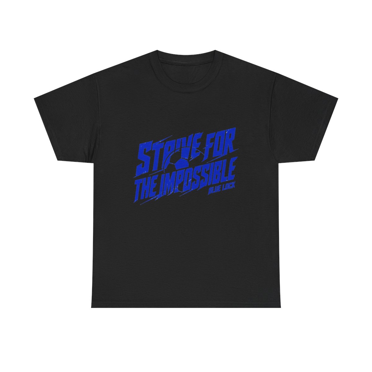 Blue Lock "STRIVE FOR THE IMPOSSIBLE" Unisex Tee