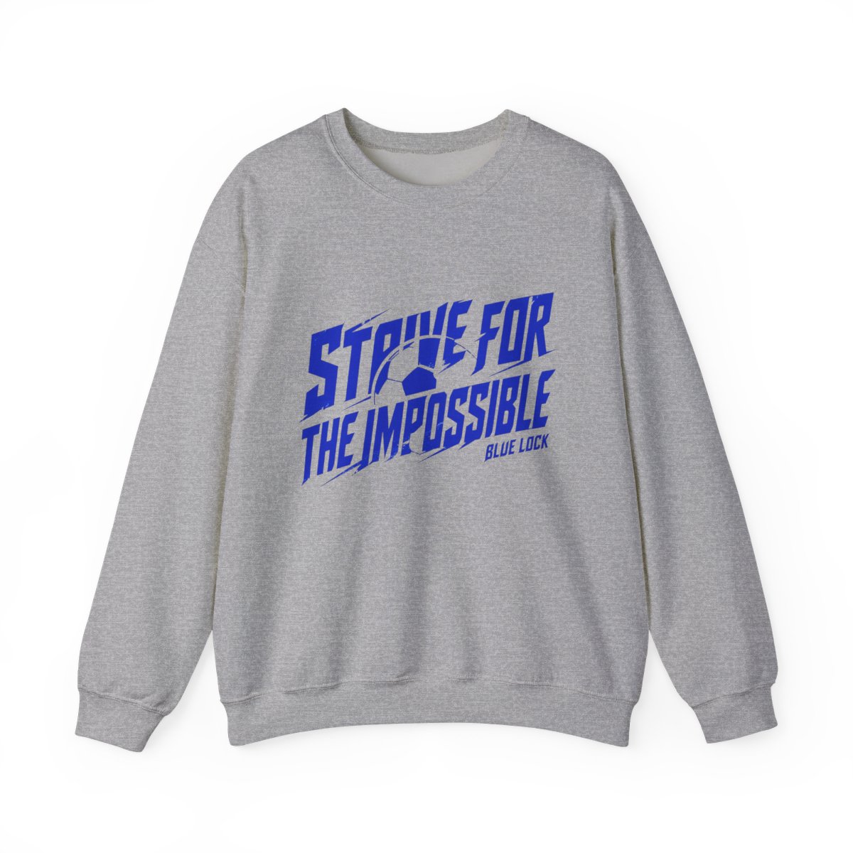 Blue Lock "STRIVE FOR THE IMPOSSIBLE" Crewneck